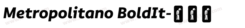 Metropolitano BoldIt字体转换